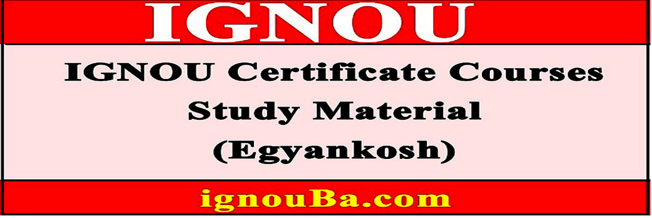 IGNOU Certificate Courses Study Material 